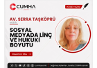 SOSYAL MEDYADA LİNÇ VE HUKUKİ BOYUTU