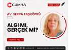ALGI MI, GERÇEK Mİ?