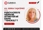 PSİKİYATRİSTE GİDEN Mİ, GİTMEYEN Mİ DAHA “TEHLİKELİ”?