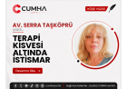 TERAPİ KİSVESİ ALTINDA İSTİSMAR