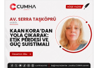 KAAN KORA’DAN YOLA ÇIKARAK: ETİK PERDESİ VE GÜÇ SUİSTİMALİ