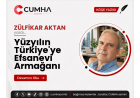 Yüzyılın Türkiye'ye Efsanevi Armağanı