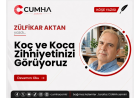 Koç ve Koca Zihniyetinizi Görüyoruz
