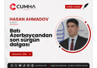 Batı Azerbaycandan son sürgün dalgası