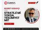 STRATEJİ Mİ YOKSA TESLİMİYET Mİ?