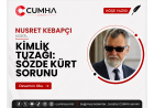 KİMLİK TUZAĞI: SÖZDE KÜRT SORUNU