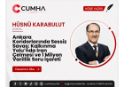 Ankara Koridorlarında Sessiz Savaş: Kalkınma Yolu’nda İran Çelmesi ve 1 Milyon Varillik Soru İşareti