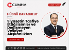 Siyasetin Tasfiye Ettiği İsimler ve Değişmeyen Vesayet Alışkanlıkları