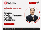 İslam Coğrafyasının Ortak Pusulası