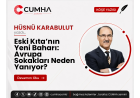 Eski Kıta’nın Yeni Baharı: Avrupa Sokakları Neden Yanıyor?