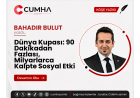 Dünya Kupası: 90 Dakikadan Fazlası, Milyarlarca Kalpte Sosyal Etki