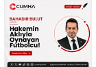 Hakemin Aklıyla Oynayan Futbolcu!