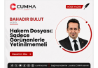Hakem Dosyası: Sadece Görünenlerle Yetinilmemeli