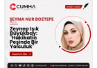 Zeynep Işık Büyükbay: "Hakikatin Peşinde Bir Yolculuk"