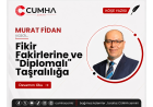 Fikir Fakirlerine ve "Diplomalı" Taşralılığa