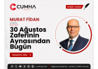 30 Ağustos Zaferinin Aynasından Bugün