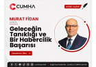 Geleceğin Tanıklığı ve Bir Habercilik Başarısı