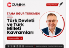 Türk Devleti ve Türk Milleti Kavramları