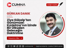 Ziya Gökalp’ten Günümüze: Kızılelma’nın İzinde Bir Ülküden Geleceğin Doktrinine