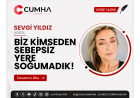 BİZ KİMSEDEN SEBEPSİZ YERE SOĞUMADIK!