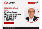 Kadim Tokat Gastronomisini Ankara'dan Türkiye'ye Taşımak
