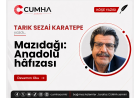 Mazıdağı: Anadolu hâfızası