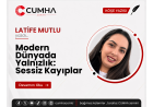 Modern Dünyada Yalnızlık: Sessiz Kayıplar