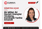 Bir Millet, İki Devlet: İnançlar Vicdana, Kardeşlik Tarihe Emanet