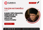 KAMU DİPLOMASİSİ, DİNDARLIK VE TÜRKİYENİN GELECEK TASAVVURU