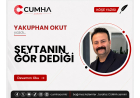 ŞEYTANIN GÖR DEDİĞİ