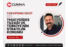 THUCYDİDES TUZAĞI VE TÜRKİYE'NİN STRATEJİK KONUMU