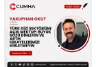 TÜRK DİZİ SEKTÖRÜNE AÇIK MEKTUP: BÜYÜK SÖZÜ DİNLEYİN VE ARTIK HİKAYELERİMİZİ KİRLETMEYİN