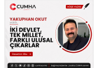 İKİ DEVLET, TEK MİLLET, FARKLI ULUSAL ÇIKARLAR