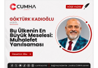 Bu Ülkenin En Büyük Meselesi: Muhalefet Yanılsaması