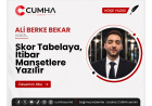 Skor Tabelaya, İtibar Manşetlere Yazılır