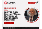 DİJİTAL ÇAĞ: Bayram Algısı, Duygusu ve Düşüncesini Değiştirdi