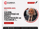 ÇILGIN, SINIRÖTESİ VE RİSKLİ GAZETECELİK ve YAZARLIK !..