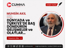 DÜNYADA ve TÜRKİYE’DE BAŞ DÖNDÜREN GELİŞMELER ve OLAYLAR…