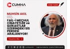 FAİL-İ MEÇHUL CİNAYETLER ve SUİKASTLAR ÜZERİNDEKİ SİS PERDESİ ARALANIYOR!