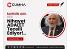 Nihayet ADALET Tecelli Ediyor!..