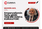 Emperyalizmin Sonu geldi: YENİ BİR DÜNYA KURULUYOR!