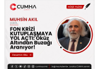 FON KRİZİ KUTUPLAŞMAYA YOL AÇTI: Öküz Altından Buzağı Aranıyor!