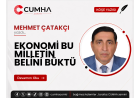 EKONOMİ BU MİLLETİN BELİNİ BÜKTÜ