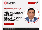 YÜZ YILI AŞAN HESAP... DEVLET- DİN- CEMAAT.....