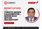 TÜRKİYE NEDEN KALKINMIYOR… NEDEN BAZI ŞEYLER GİZLENİYOR?