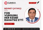 FON VURGUNU HER KESMİ RAHATSIZ ETTİ