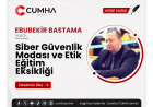 Siber Güvenlik Modası ve Etik Eğitim Eksikliği