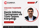 Deniz Göktaş Tartışması ve Türk-İslam Karşıtlığı