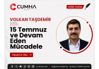 15 Temmuz ve Devam Eden Mücadele