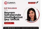 Bayram Sofralarında Unuttuğumuz Şey: SAĞLIK